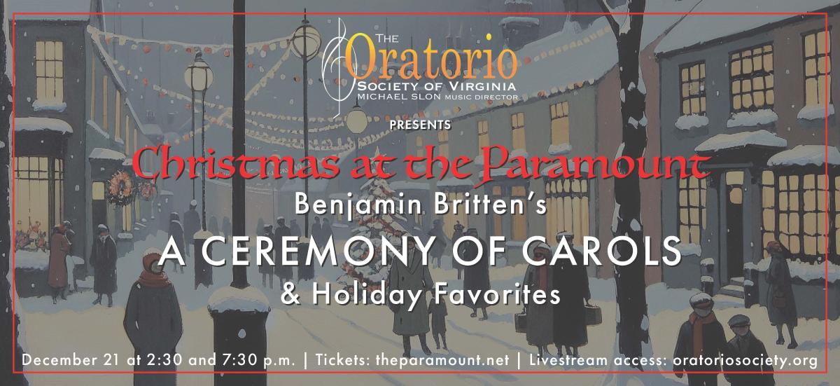 The Oratorio Society of Virginia presents "Christmas at The Paramount"